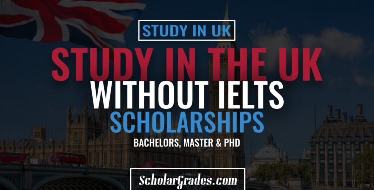 Study in the UK Without IELTS